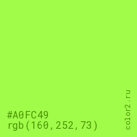 цвет #A0FC49 rgb(160, 252, 73) цвет