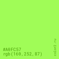 цвет #A0FC57 rgb(160, 252, 87) цвет