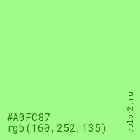 цвет #A0FC87 rgb(160, 252, 135) цвет