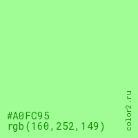 цвет #A0FC95 rgb(160, 252, 149) цвет