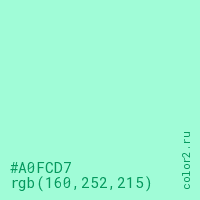 цвет #A0FCD7 rgb(160, 252, 215) цвет
