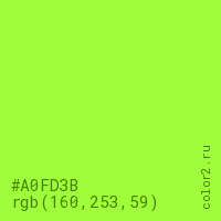 цвет #A0FD3B rgb(160, 253, 59) цвет