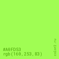 цвет #A0FD53 rgb(160, 253, 83) цвет