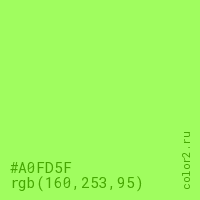 цвет #A0FD5F rgb(160, 253, 95) цвет