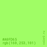 цвет #A0FD65 rgb(160, 253, 101) цвет