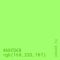 цвет #A0FD6B rgb(160, 253, 107) цвет