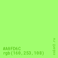 цвет #A0FD6C rgb(160, 253, 108) цвет