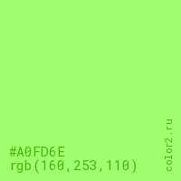 цвет #A0FD6E rgb(160, 253, 110) цвет