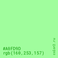 цвет #A0FD9D rgb(160, 253, 157) цвет