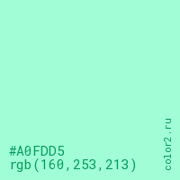 цвет #A0FDD5 rgb(160, 253, 213) цвет