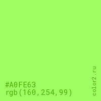 цвет #A0FE63 rgb(160, 254, 99) цвет