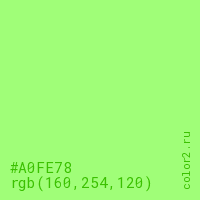 цвет #A0FE78 rgb(160, 254, 120) цвет