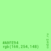 цвет #A0FE94 rgb(160, 254, 148) цвет