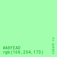 цвет #A0FEAD rgb(160, 254, 173) цвет