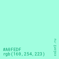 цвет #A0FEDF rgb(160, 254, 223) цвет
