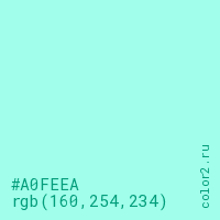 цвет #A0FEEA rgb(160, 254, 234) цвет