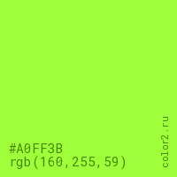 цвет #A0FF3B rgb(160, 255, 59) цвет