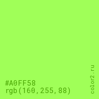 цвет #A0FF58 rgb(160, 255, 88) цвет