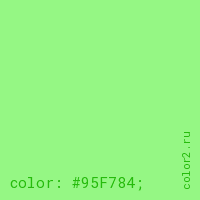 цвет css #95F784 rgb(149, 247, 132)